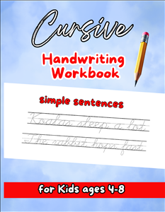Cursive Handwriting Workbook for Kids - Tracing Sentences for Beginners